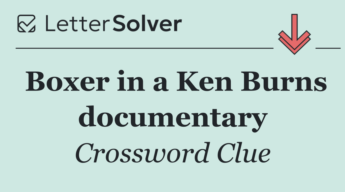 Boxer in a Ken Burns documentary
