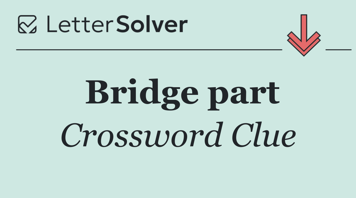 Bridge part