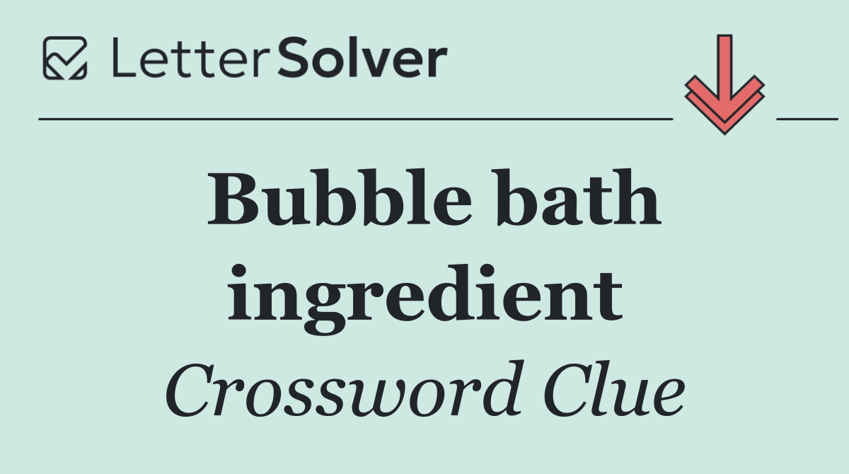 Bubble bath ingredient