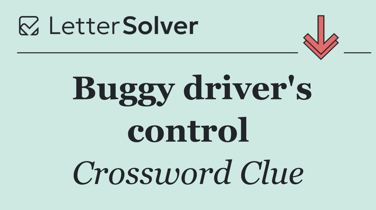 Buggy driver's control