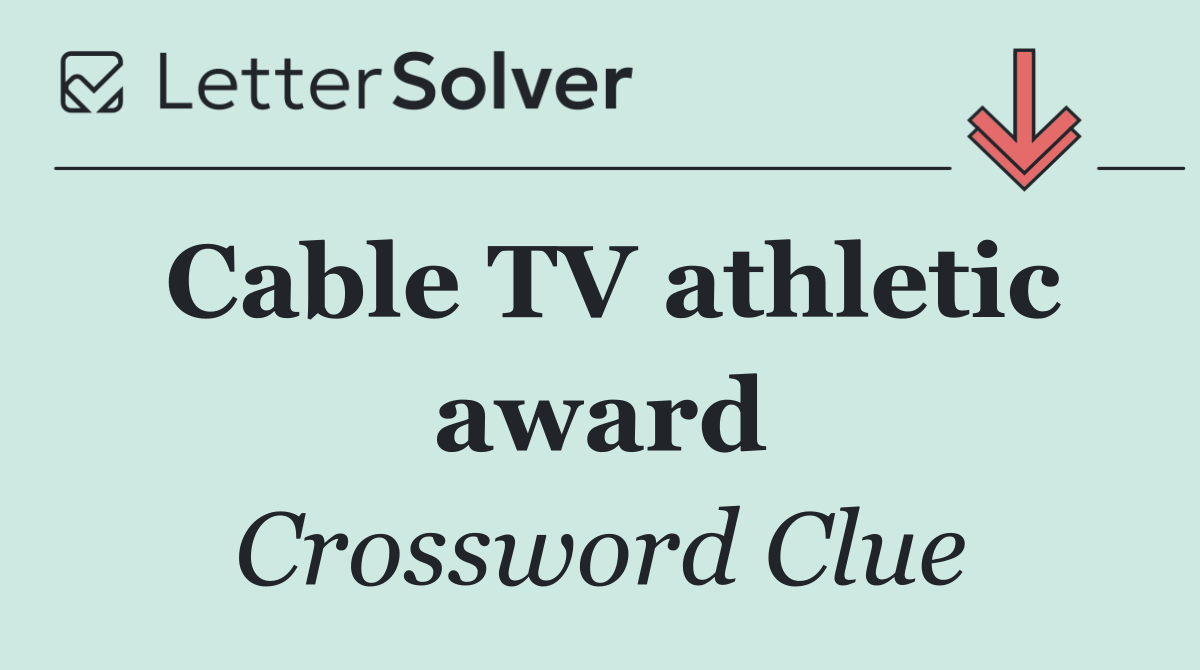 Cable TV athletic award