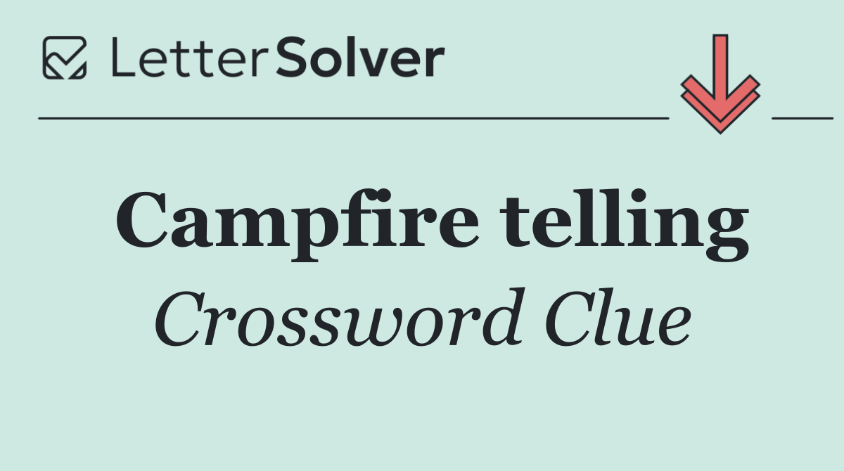 Campfire telling