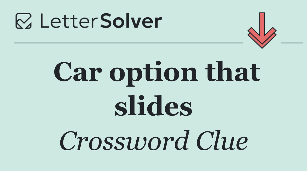 Car option that slides