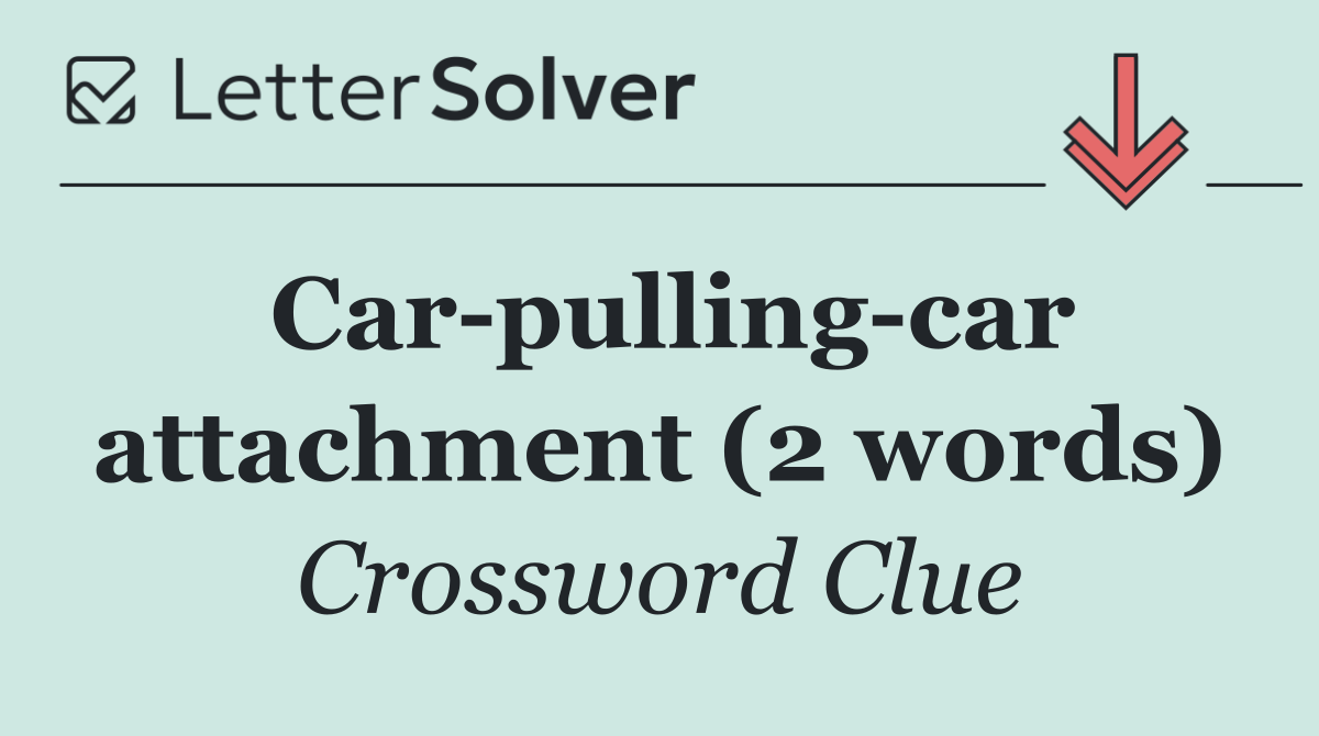 Car pulling car attachment (2 words)