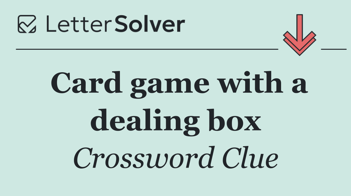 Card game with a dealing box