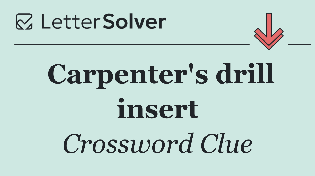 Carpenter's drill insert