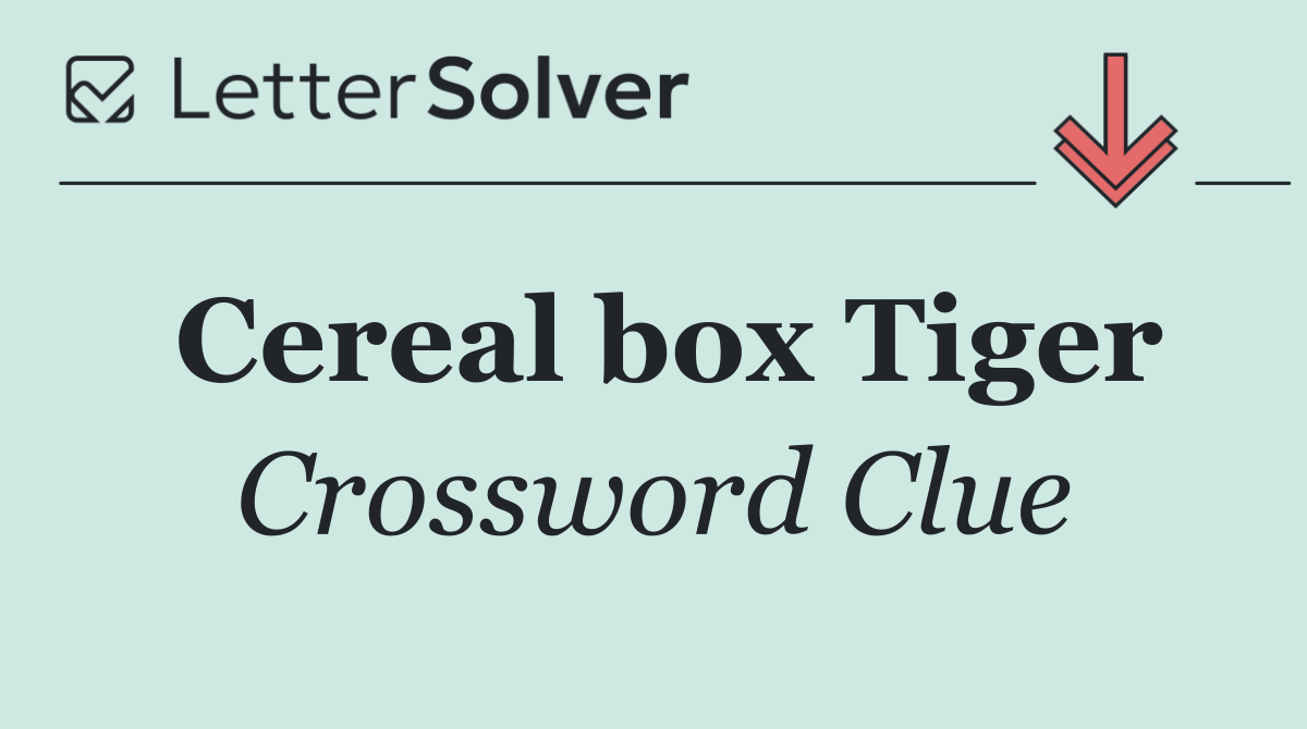 Cereal box Tiger