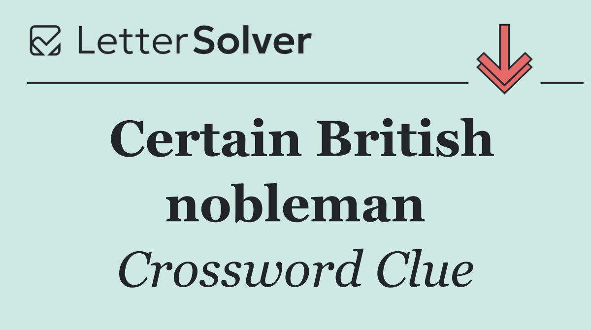 Certain British nobleman
