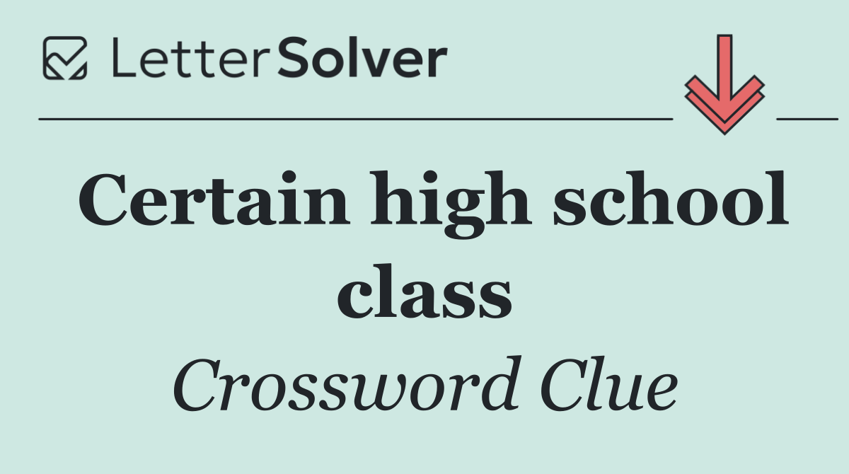 Certain high school class