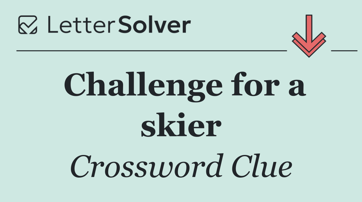 Challenge for a skier