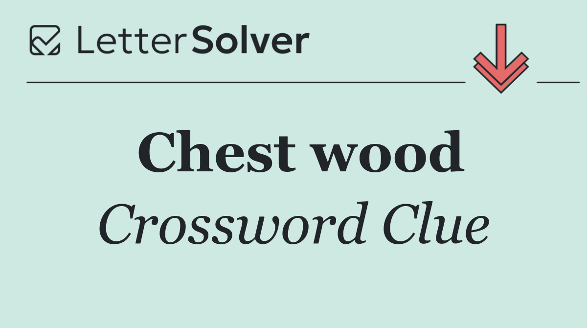 Chest wood