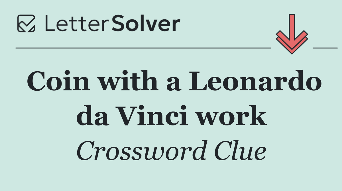 Coin with a Leonardo da Vinci work