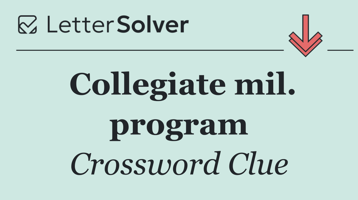 Collegiate mil. program