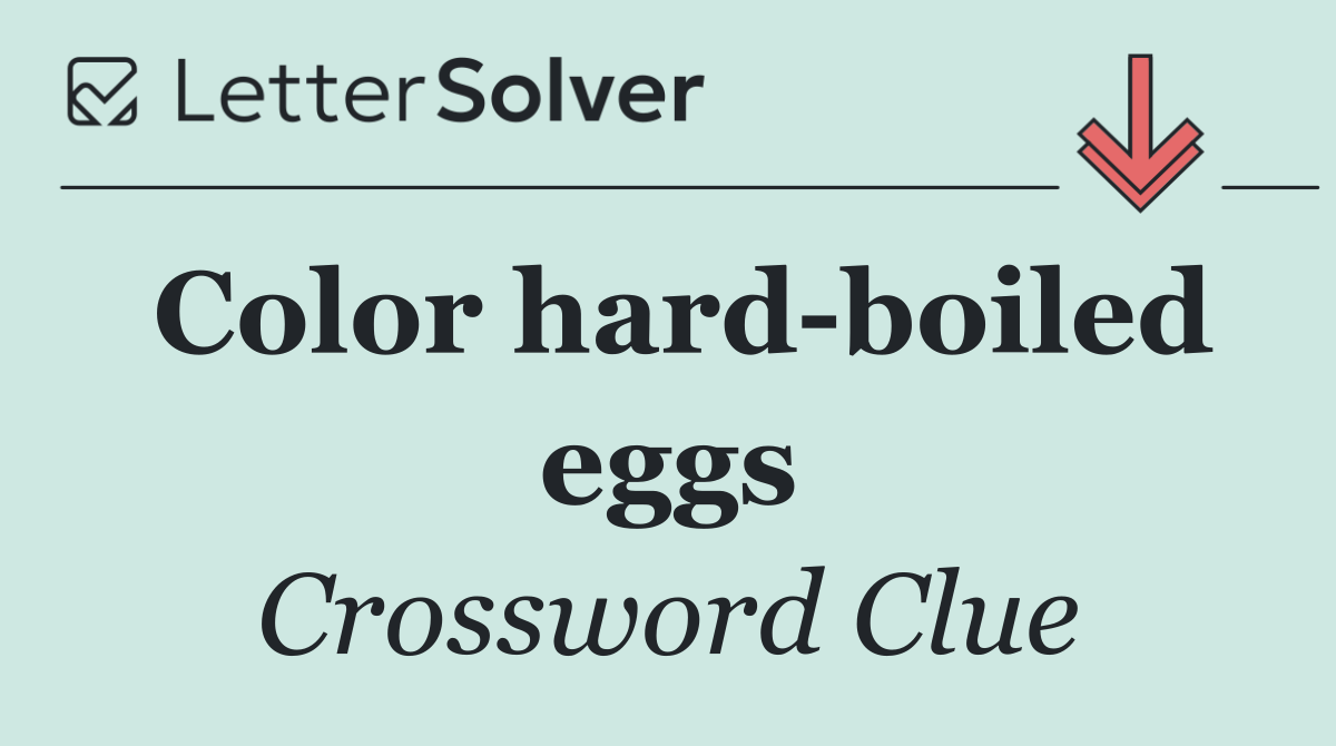 Color hard boiled eggs
