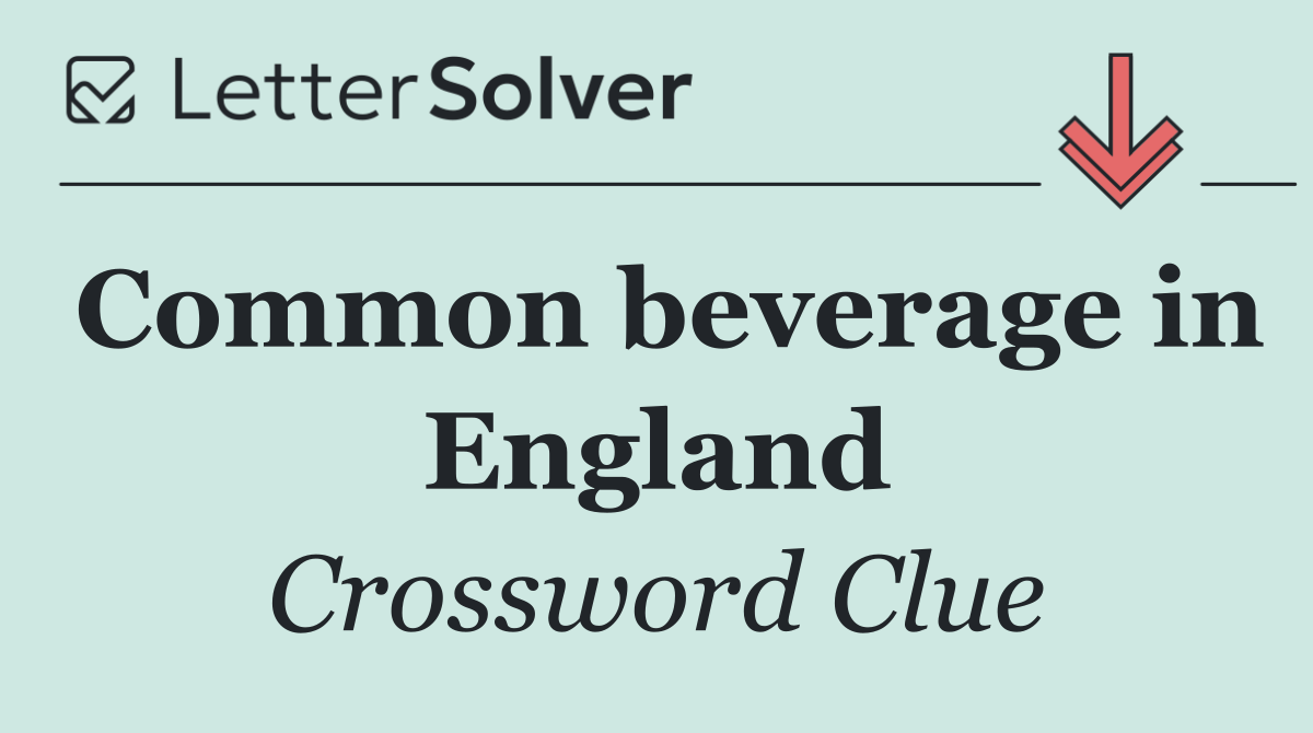 Common beverage in England