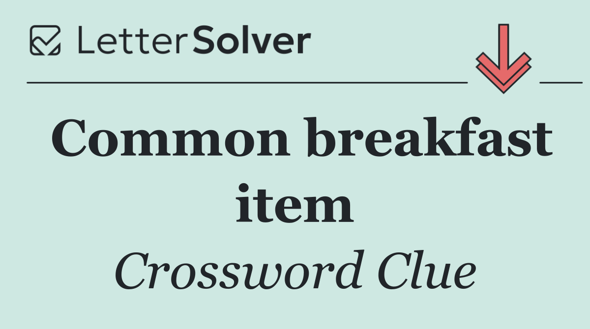 Common breakfast item