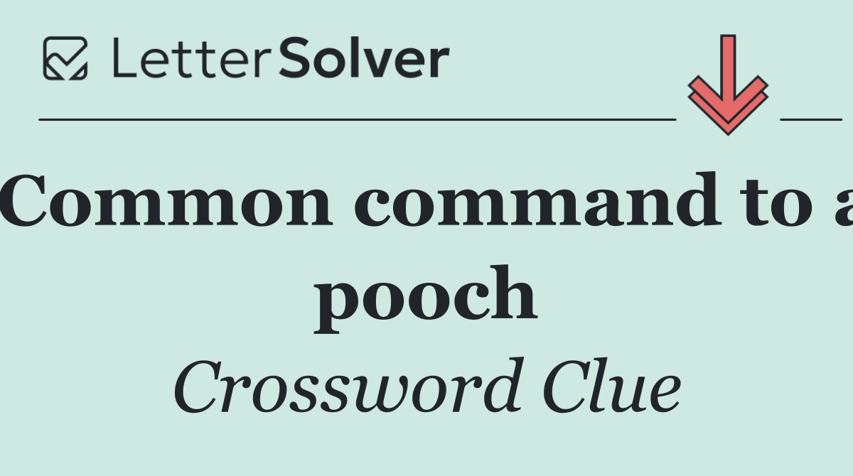 Common command to a pooch