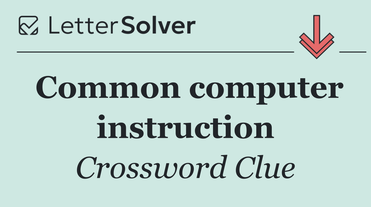 Common computer instruction