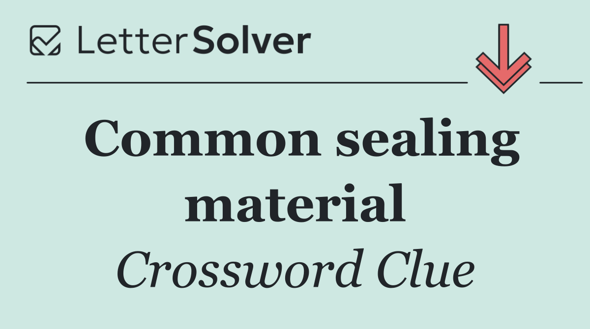 Common sealing material