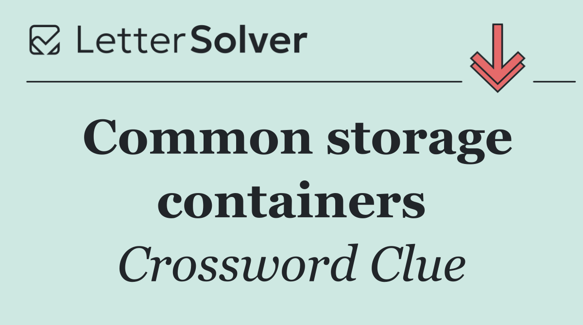 Common storage containers
