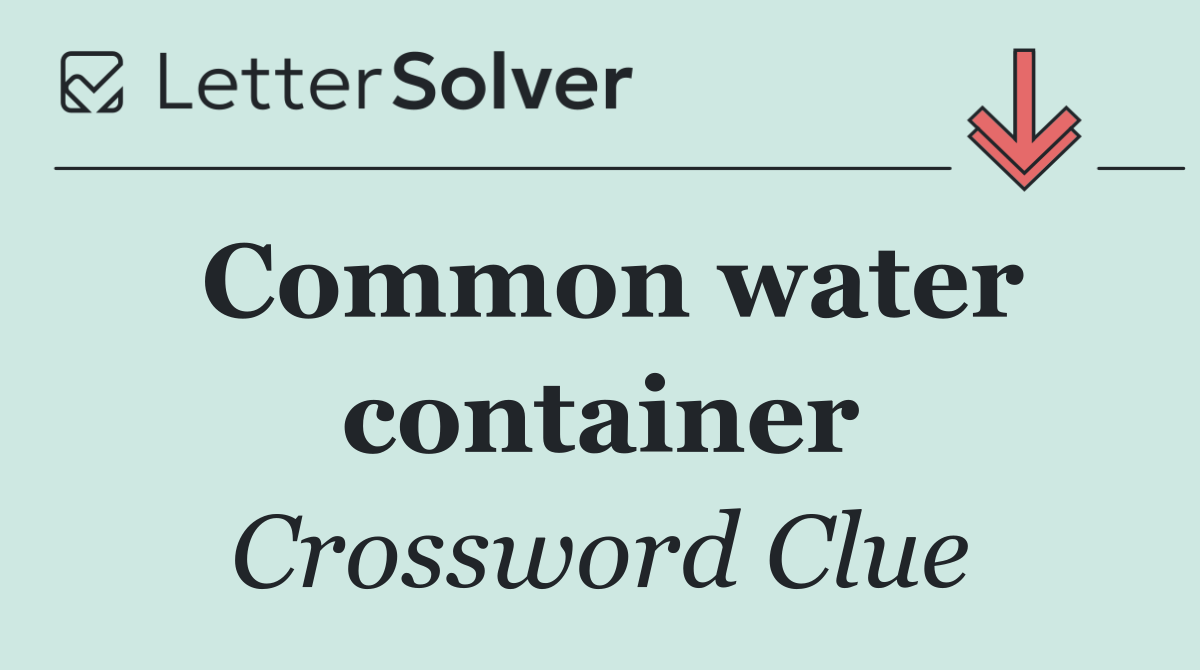 Common water container