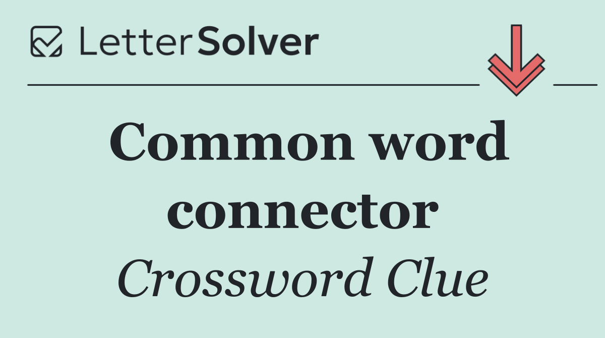 Common word connector