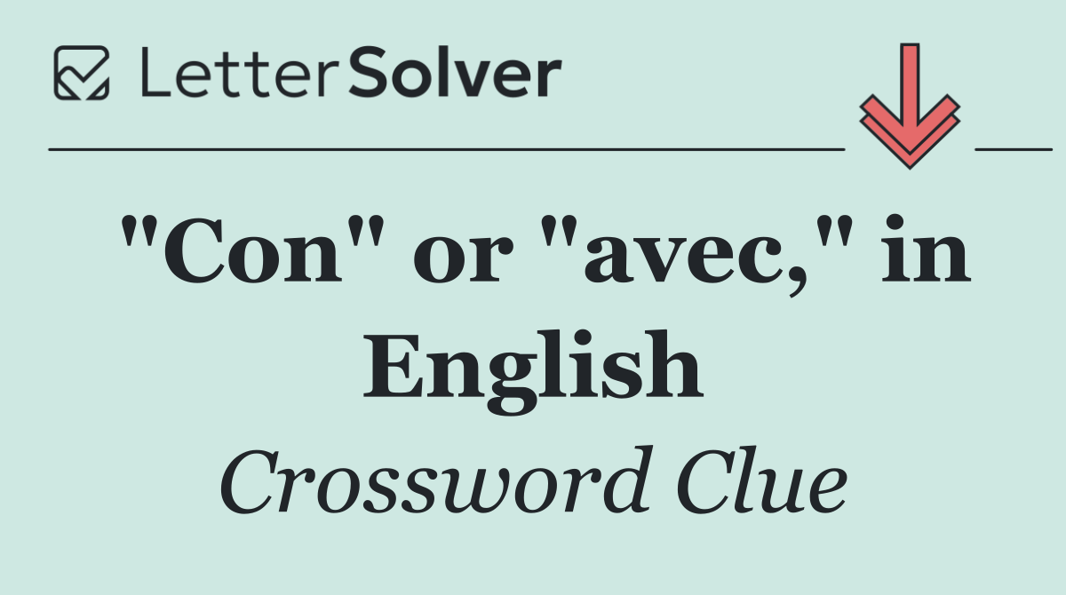 "Con" or "avec," in English
