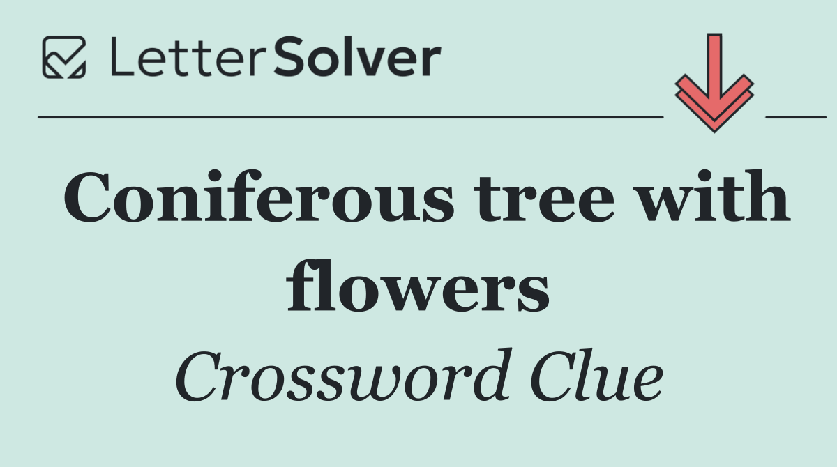 Coniferous tree with flowers