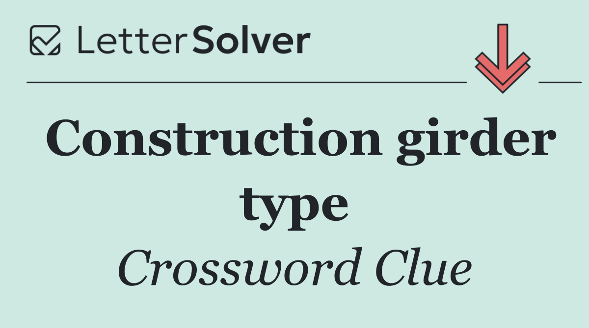 Construction girder type