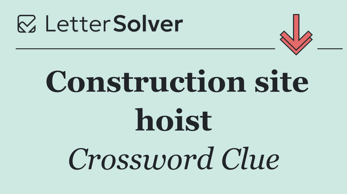 Construction site hoist