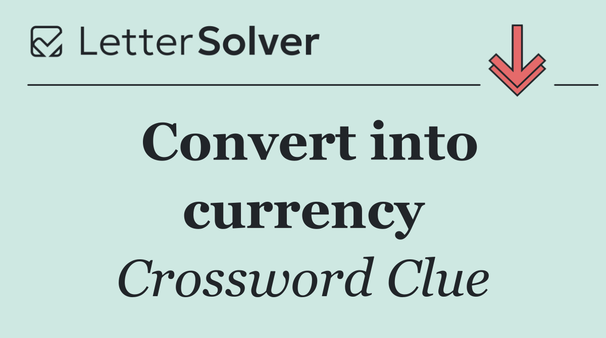 Convert into currency