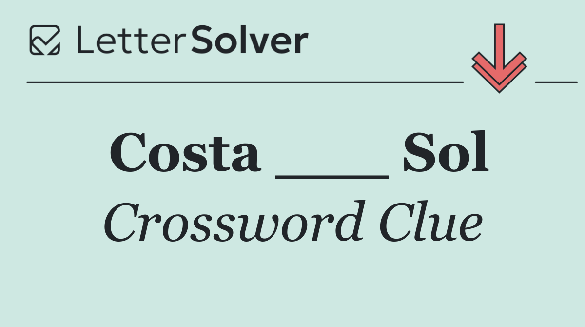Costa ___ Sol