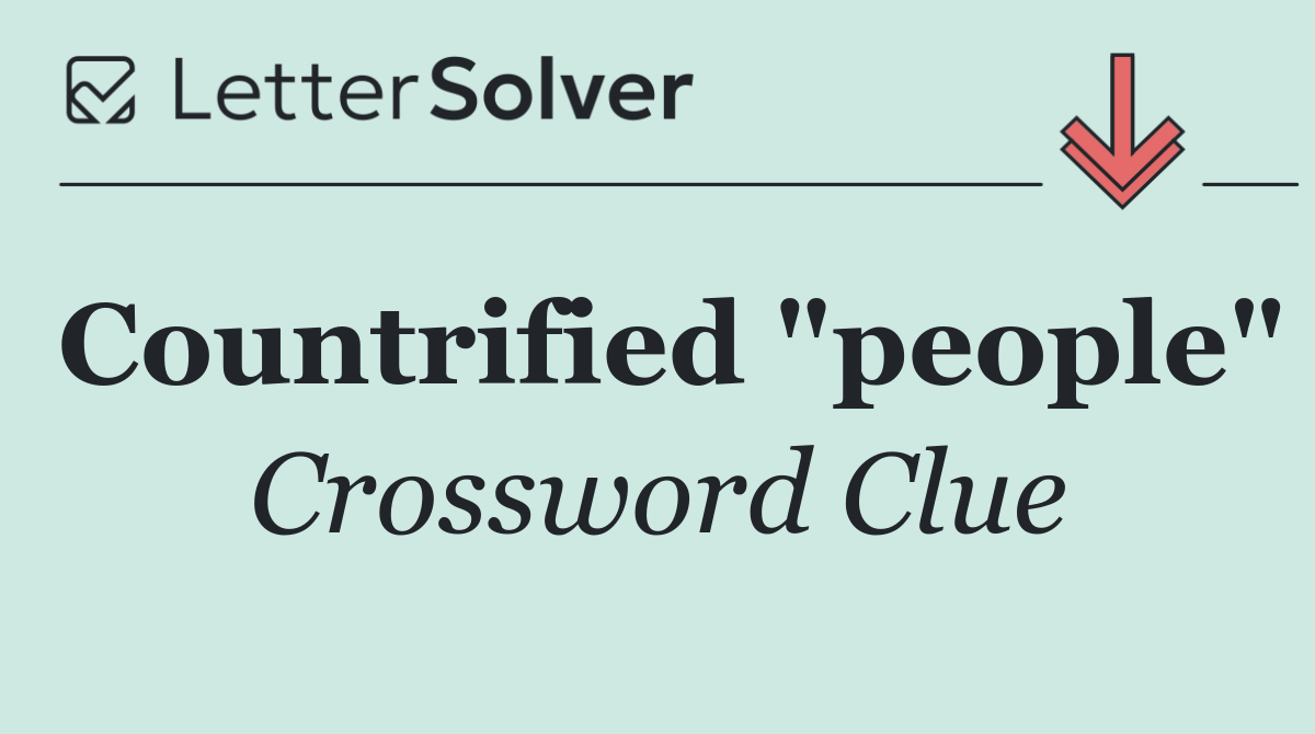Countrified "people"