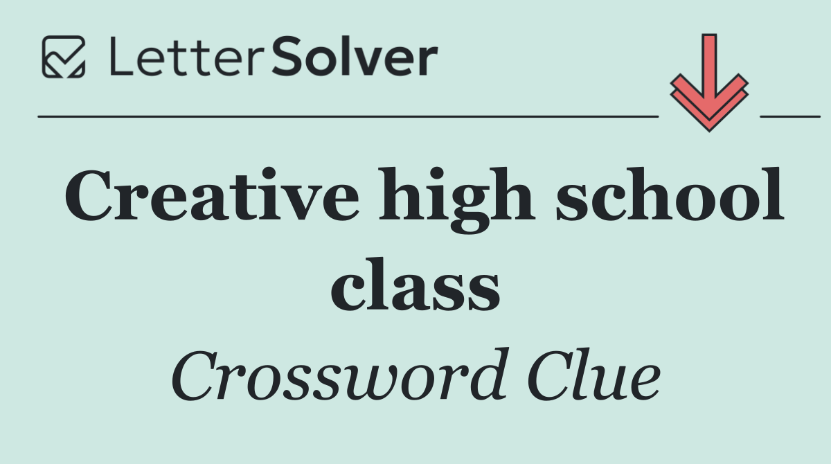 Creative high school class