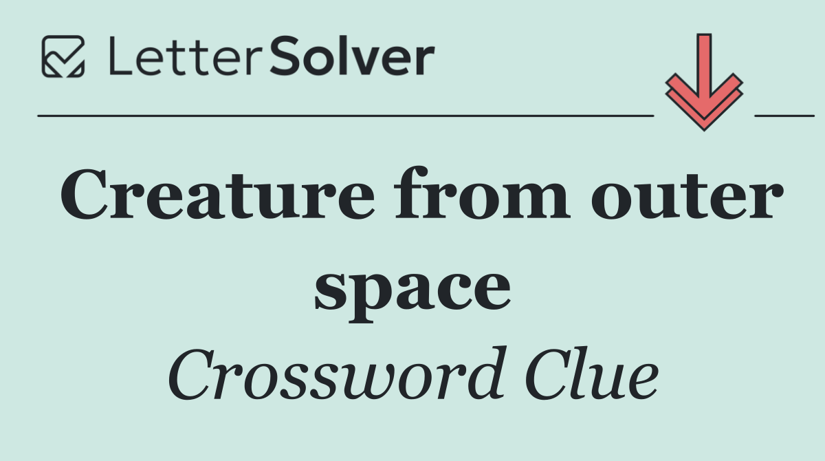 Creature from outer space