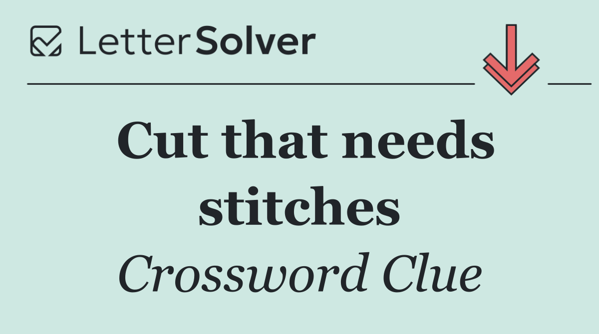 Cut that needs stitches