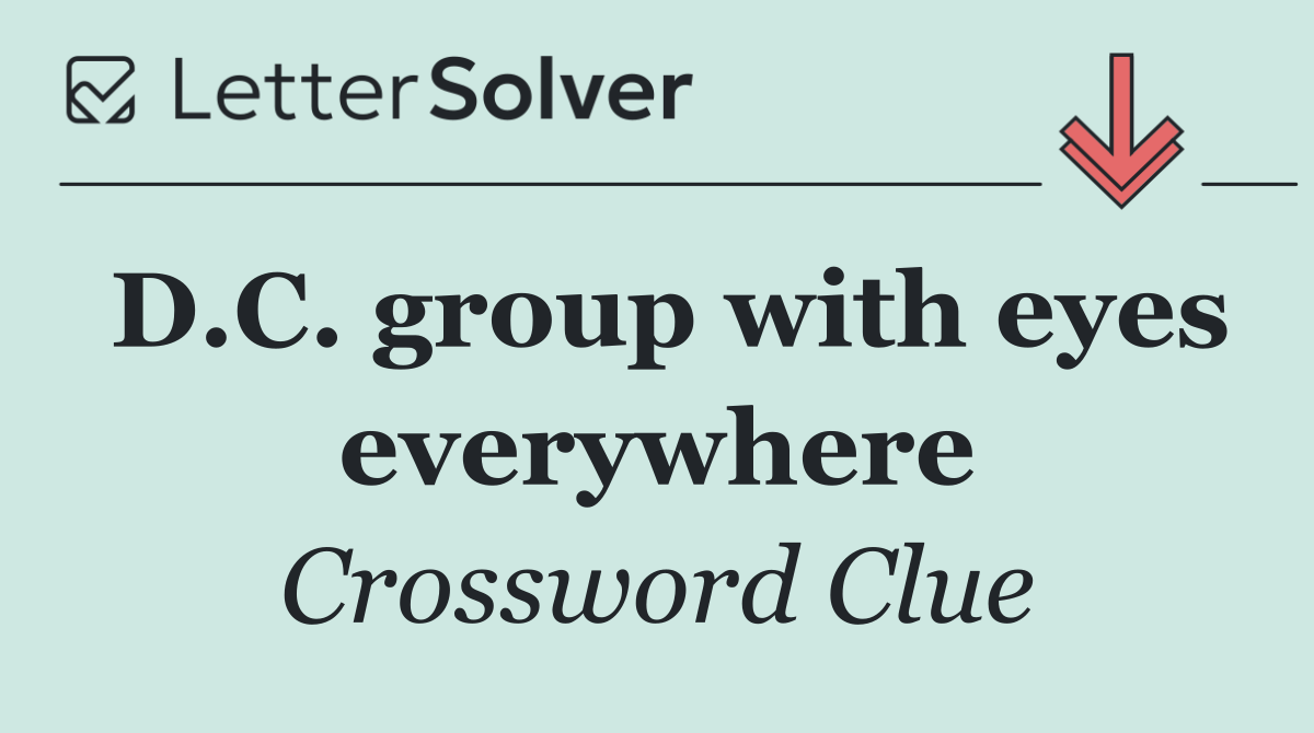 D.C. group with eyes everywhere