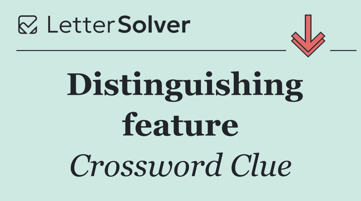 Distinguishing feature