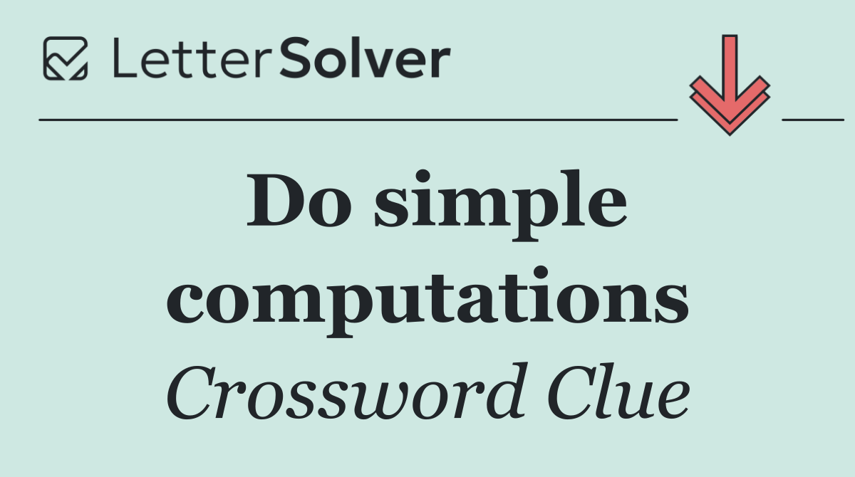 Do simple computations