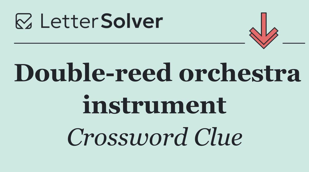 Double reed orchestra instrument