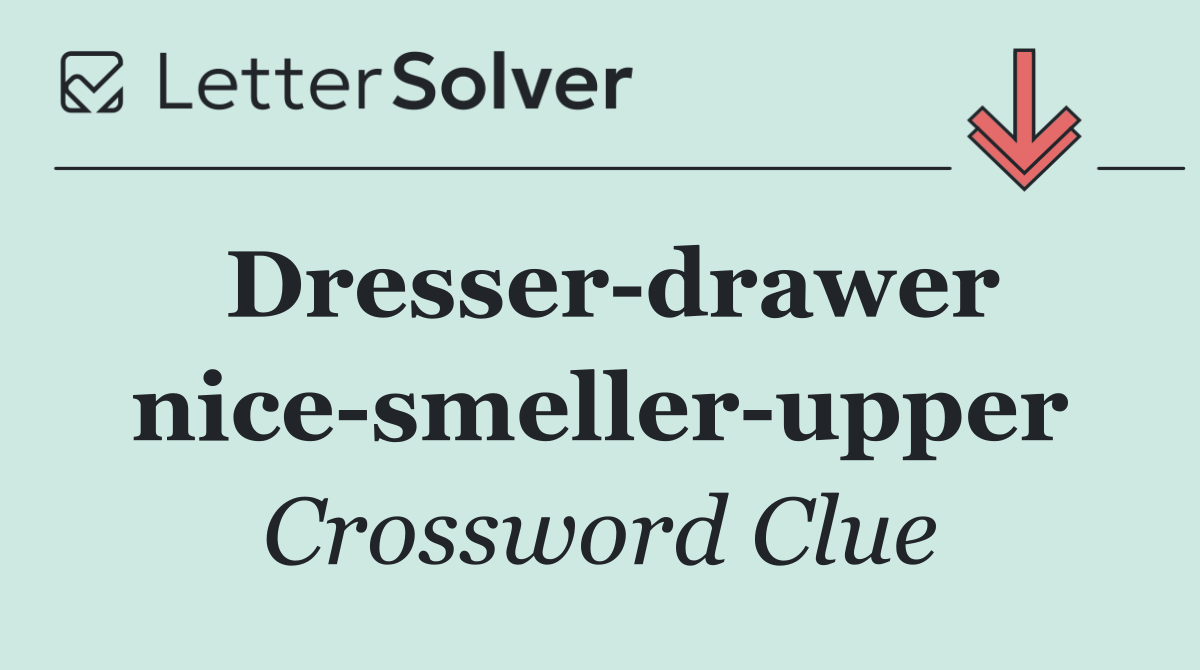Dresser drawer nice smeller upper