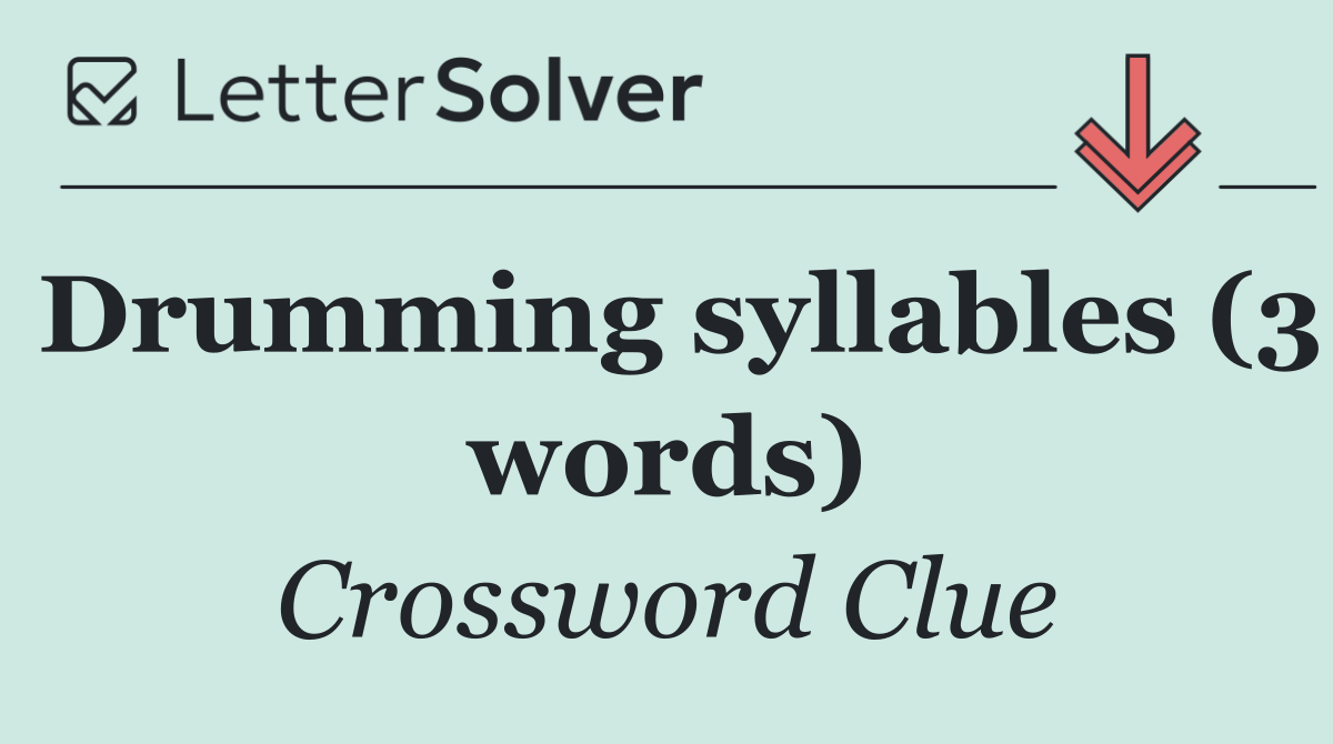 Drumming syllables (3 words)