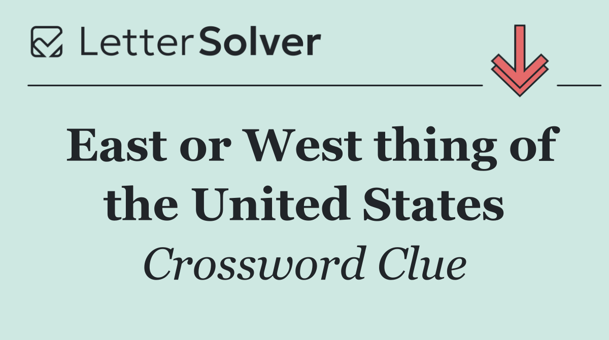 East or West thing of the United States