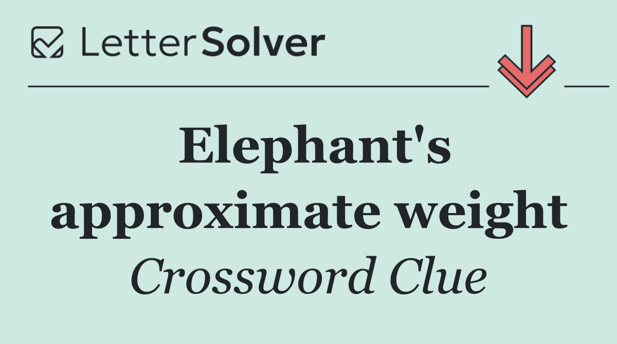Elephant's approximate weight