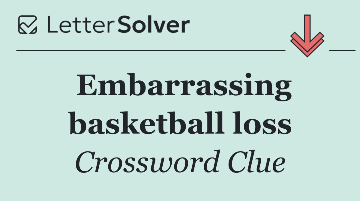 Embarrassing basketball loss