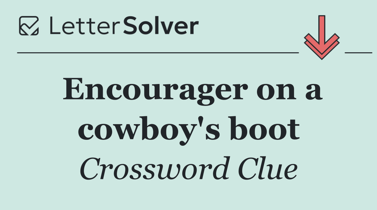 Encourager on a cowboy's boot