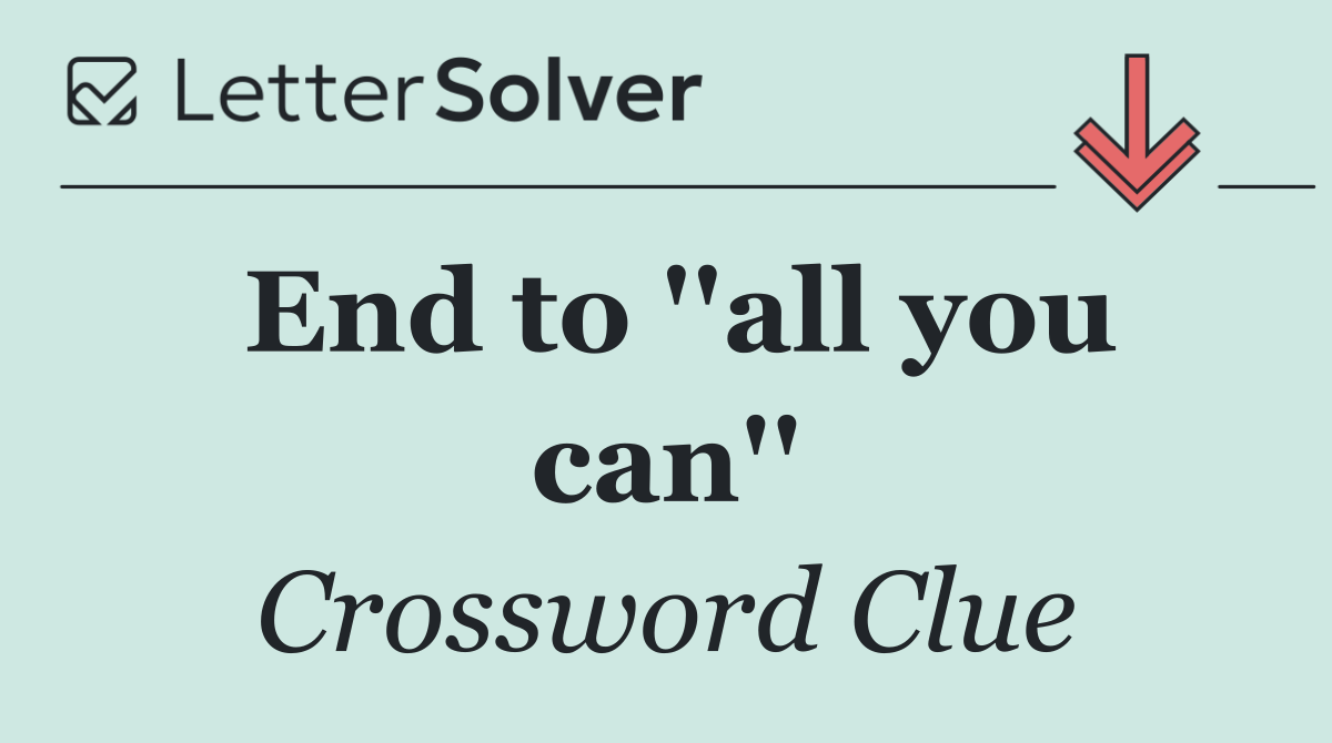 End to ''all you can''