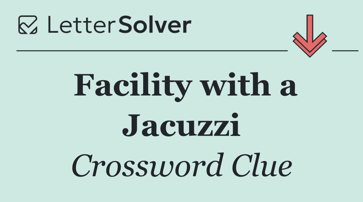 Facility with a Jacuzzi
