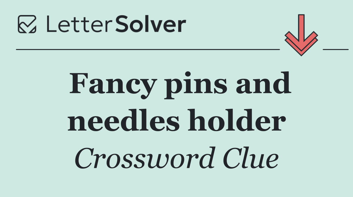 Fancy pins and needles holder
