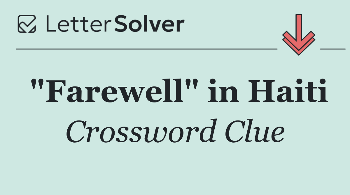 "Farewell" in Haiti